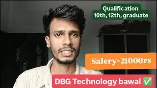 DBG TECHNOLOGY INDIA PVT LTD = 21000rs Salery Ac plant ASM and PRD job 🎉👈 Bawal Haryana ✅