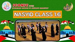 ICONIC 2023 | LOMBA NASYID KELAS 1.6