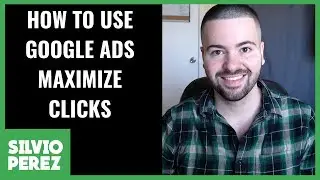 What Is Google Ads Maximize Clicks? And How To Use It