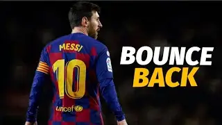Lionel Messi &bull; Bounce Back &bull; Skills and Goals | HD