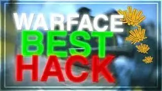 WARFACE FREE BEST HACK | HACK WARFACE 2021 | FREE BEST HACK | WARFACE CHEAT