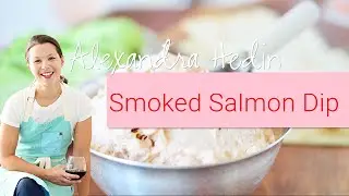 Simple Smoked Salmon Appetizer | Easy & Elegant Recipe with Ali Hedin