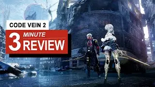 Code Vein 2 Review In 3 Minutes | GamingByte