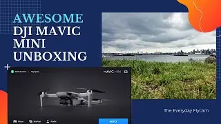 Unboxing the awesome DJI Mavic Mini (The Everyday Flycam)