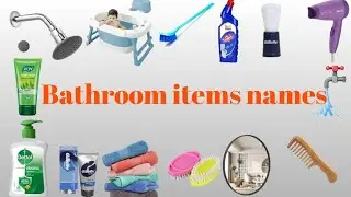 Hindi & English Main Bath Room Items Names With Pichrsh ।। बाथरूम में यूज होने वाले  ।।JIGNESH IQ