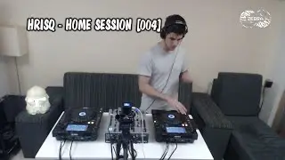 Hrisq - Home Session [004]