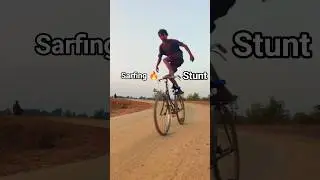 sarfing 🔥 stunt //#cyclestunt​ #wheelie​ #surfing​ #trending​ #cyclestunt​ #cyling#Dinesh_stuntx