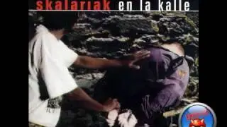 La kalle ska - Skalariak