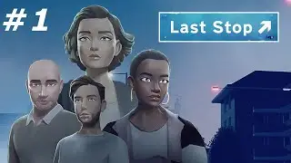 LAST STOP - Part 1  (NO COMMENTARY)