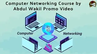 Computer Networking Course by Abdul Wakil Promo Video #cyberpashto #fawadbacha #swatpost #netwroking
