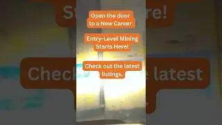 The latest Entry-Level Mining Jobs You Can Actually Apply For