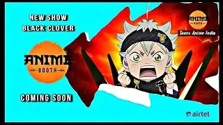 Black Clover Official Hindi Promo On Anime Booth | DARK WEEBS