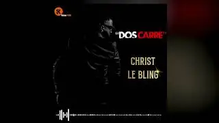 Christ Le Bling - Dos Carré (Instrumental)