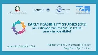 Early Feasibility Studies (EFS) per i dispositivi medici in Italia: una via possibile?