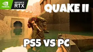 QUAKE II - PS5 Enhanced vs PC RTX Remaster