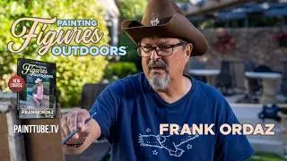 Painting Figures Outdoors with Emmy Award Winning Artist Frank Ordaz (TRAILER)
