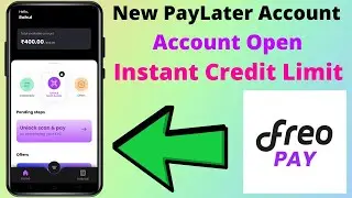 New PayLater Account Open Instant Credit Limit Instant Approval