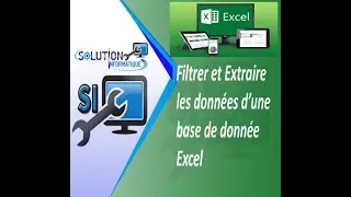 Excel  2019: Filtrer et Extraire les données d'un tableau à partir d'un critère.