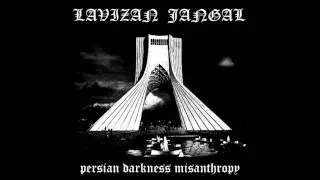 Lavizan Jangal - Persian Darkness Misanthropy (Iranian Black Metal) Full EP 2017