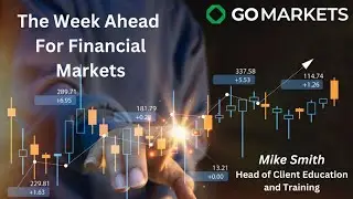 The Week Ahead in Financial Markets 23rd June - 5 key factors to keep on your radar.