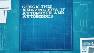 Check this amazing fifa 17 autobuyer and autobidder