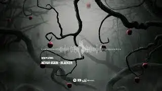 House music | Nevah Again - BLAEKER