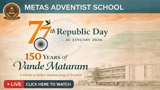77th Republic Day Celebration | Metas Adventist School