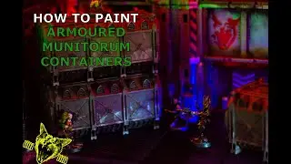 How To Paint Armoured Munitorum Containers
