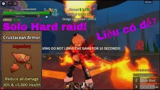 Solo Hard Raid Và Tiêu Diệt Boss Cua !!! - King Legacy Update6 | Akino GM