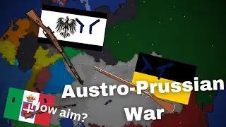 Austro-Prussian War | Ages of Conflict