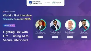 Interview Security Summit 2025 | Session 3 | Fighting Fire with Fire -  AI to Secure