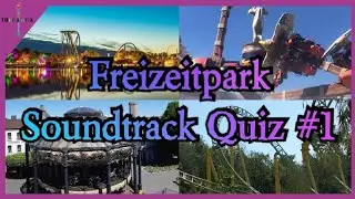 Freizeitpark Soundtrack Quiz #1