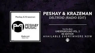 Peshay & Krazeman - Deltroid (Radio Edit) (Official Audio)