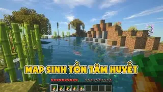 Chia Sẻ Map Sinh Tồn T&acirc;m Huyết - Minecraft
