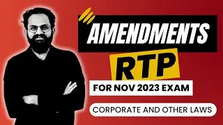 Crack CA Inter Nov 2023: Complete Amendments For Corporate & Other Laws