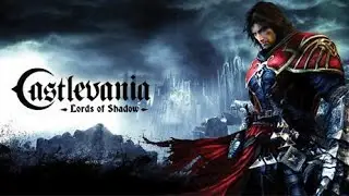 Castlevania: Lords of Shadow &ndash; Ultimate Edition Прохождение  Глава 6-3 уровень Холл замка
