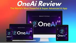 OneAi Review - The World's Most Powerful & Super Advanced AI App