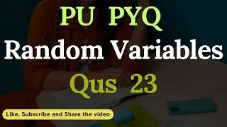 Q 23 Random Variables PU PYQ || #bsc5thsemester #puchd