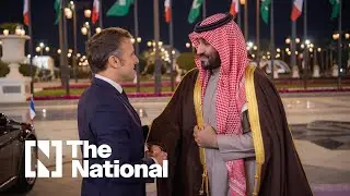 Emmanuel Macron begins three-day visit to Saudi Arabia
