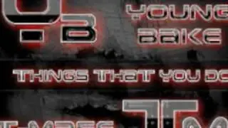 T-Mase & Young Bake - Things That You Do