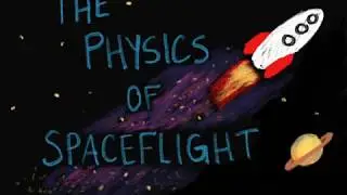 The Physics of Spaceflight