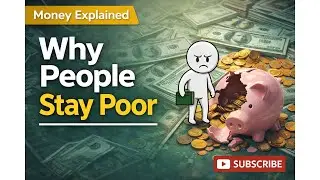 Why People Stay Poor (The Truth No One Teaches You)