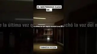 EL MISTERIOSO CASO DE TIMMOTHY PITZEN, PARTE-5...