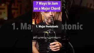 7 Ways to Jam on a Major Chord - Transcription
