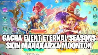 EVENT ETERNAL SEASONS MUSIM SEMI & MUSIM GUGUR - SKIN MAHAKARYA MOONTON YANG WAJIB DI GACHA?!?
