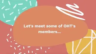 Meet some One HealthTech Volunteers! (1/5 OHT Strategy Videos #FutureOHT​)