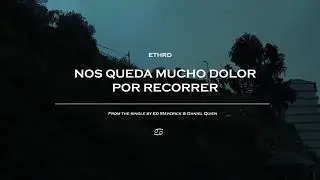 ethrd: Nos Queda Mucho Dolor Por Recorrer