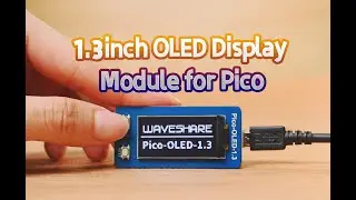 Waveshare 1.3inch OLED Display Module for Raspberry Pi Pico, 64&times;128, SPI/I2C