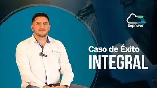 CASO DE EXITO INTEGRAL - BEPOWER