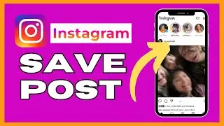 How to Save Posts on Instagram 2024?